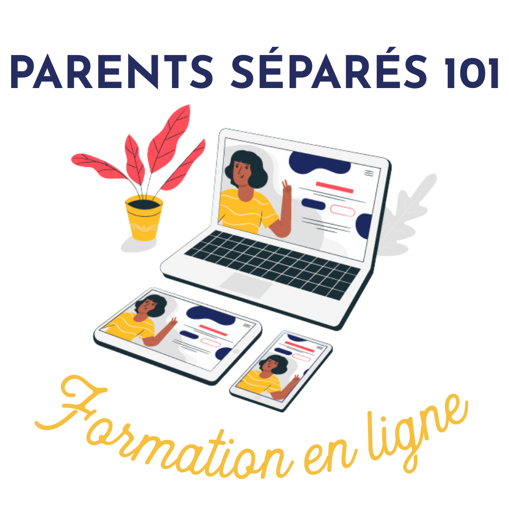 Formation en ligne  - Parents séparés 101